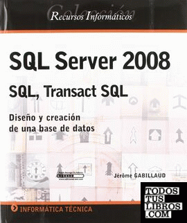 SQL Server 2008 Domine la administración y la implementación