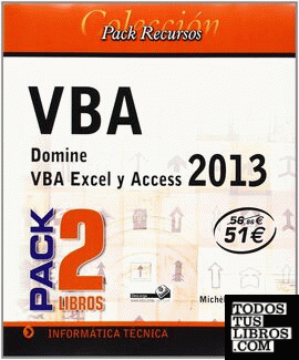 Pack recursos informáticos VBA. Domine VBA Excel y Acces 2013 (2 Vols)