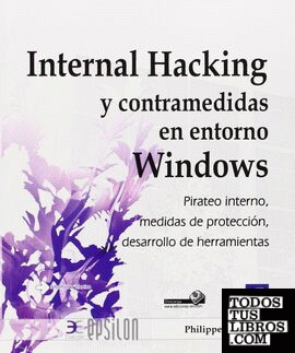 Internal hacking y contramedidas en entorno windows.