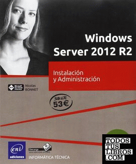 Windows Server 2012 R2 (pack 2 libros)