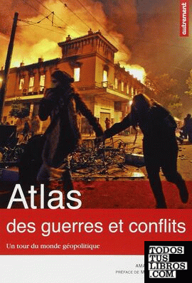 Atlas des guerres et conflits