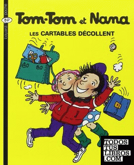 Tom-Tom et Nana - Les cartables décollent