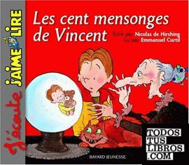 Cent Mensonges de Vincent, les +Cd