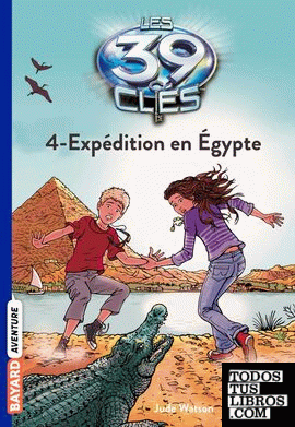 Les 39 clés, Vol. 4. Expédition en Egypte