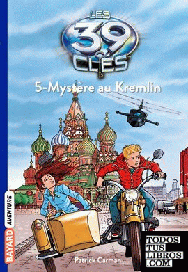 Les 39 clés, Vol. 5. Mystère au Kremlin