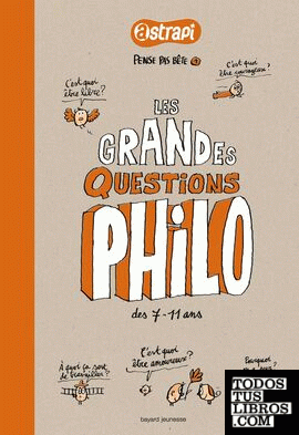 Les grandes questions philo dès 7-11 ans