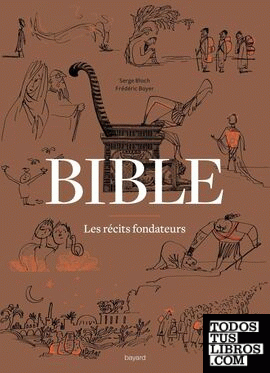 Bible- Les récits fondateurs