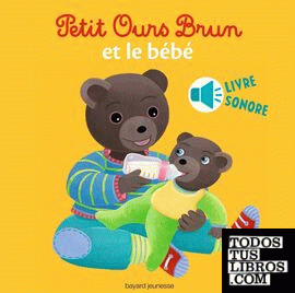 Petit Ours Brun et le bébé (livre sonore)