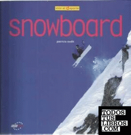SNOWBOARD/VIVIR EL DEPORTE