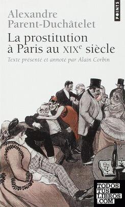 La Prostitution à Paris au XIXe siècle