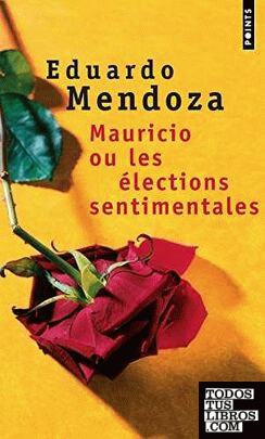 Mauricio ou les élections sentimentales