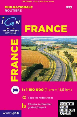 FRANCE -MINI NATIONALE ROUTIÈRE IGN E1:1.150.000-