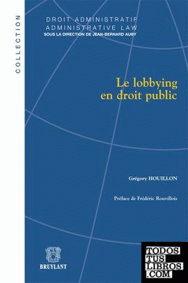 Lobbying en droit public, Le