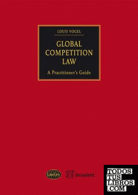 GLOBAL COMPETITION LAW. A PRACTITIONER'S GUIDE