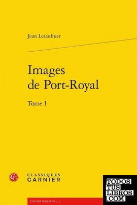 Images de Port-Royal