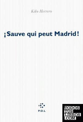 ¡Sauve qui peut Madrid!