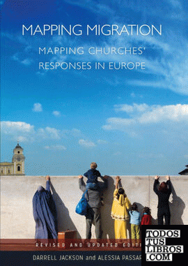 Mapping Migration, Mapping Churches' Responses in Europe