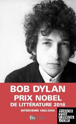 Dylan par Dylan - Interviews 1962-2004