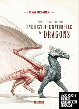 Une histoire naturelle des dragons