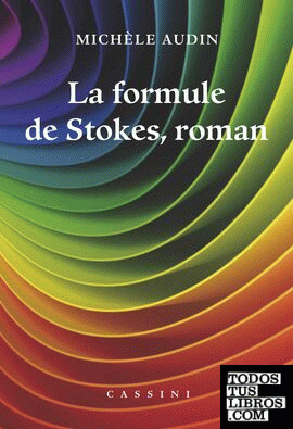 La formule de Stokes, roman