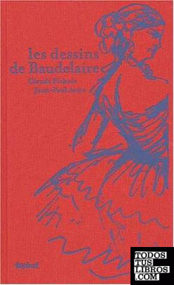 Les dessins de Baudelaire