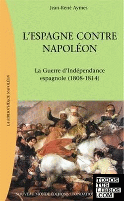 L'Espagne contre Napoléon
