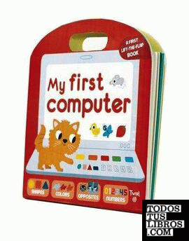 MY FIRST COMPUTER