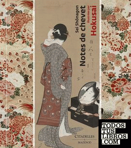 Notes de chevet  /Sei Shônagon illustrées par Hokusai
