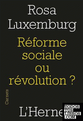 Reforme sociale ou revolution