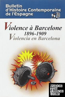VIOLENCE À BARCELONE: 1896-1909