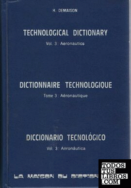 Dictionnaire technologique aeronautique Anglais-Français-Espagnol
