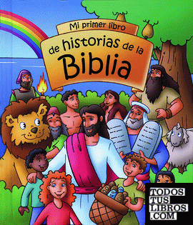 Mi primer libro de historias de la Biblia