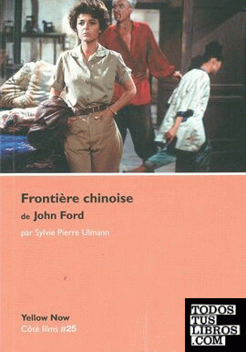 FRONTIERE CHINOISE DE JOHN FORD