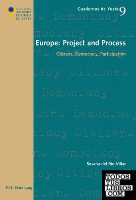 Europe: Project and Process: Citizens, Democracy, Participation