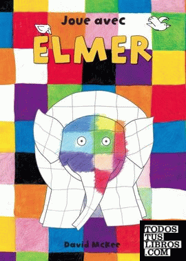 Joue avec Elmer - Un cahier à dessiner et à colorier