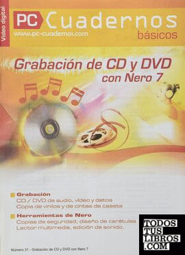 Grabacion de cd y dvd con nero 7
