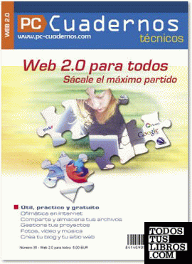 Web 2.0 para todos. sácale el máximo partido