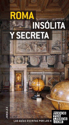Guía Roma insólita y secreta