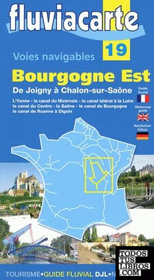 Fluviacarte voies navigables 19 Bourgogne est De Joigny à Chalon-sur-Saône