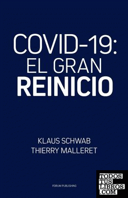Covid-19 el gran reinicio