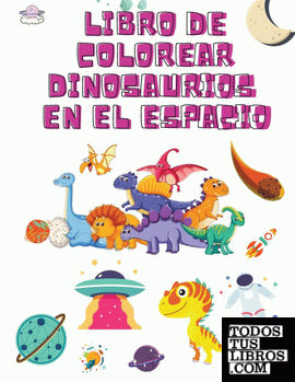 Libro De Colorear Dinosaurios en el Espacio