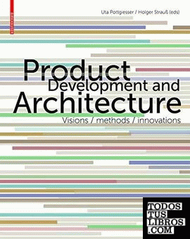 PRODUCT DEVELOPMENT AND ARCHITECTURE