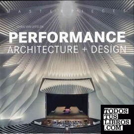 PERFORMANCE. ARCHITECTURE+ DESIGN