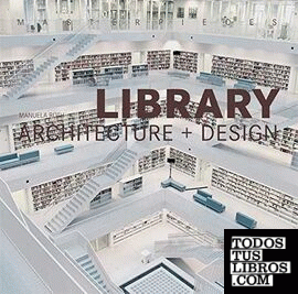 Masterpieces: Library Architecture + Design