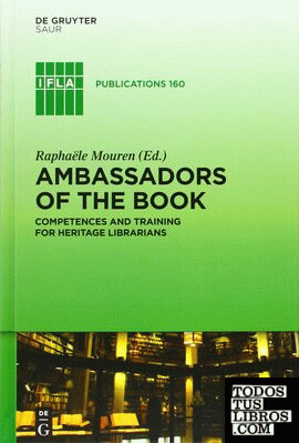 AMBASSADORS OF THE BOOK: COMPETENCES AND TRAINING FOR HERITAGE
