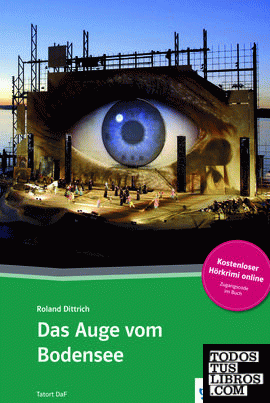 Das Auge vom Bodensee - Libro + audio descargable (Colección Tatort DaF)