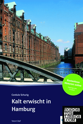 Kalt erwischt in Hamburg - Libro + audio descargable (Colección Tatort DaF)