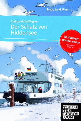 Der Schatz von Hiddensee - Libro + audio descargable (Colección Stadt, Land, Fluss)