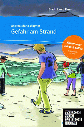 Gefahr am Strand - Libro + audio descargable (Colección Stadt, Land, Fluss)