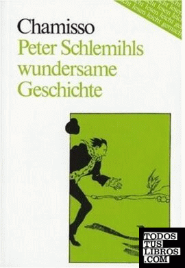 PETER SCHLEMIHLS WUNDERSAME GESCHICHTE